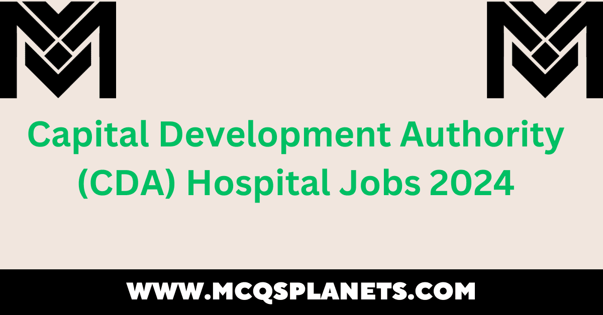 Capital Development Authority (CDA) Hospital Jobs 2024