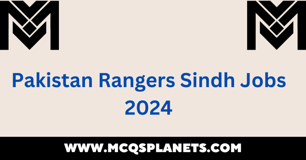 Pakistan Rangers Sindh Jobs 2024