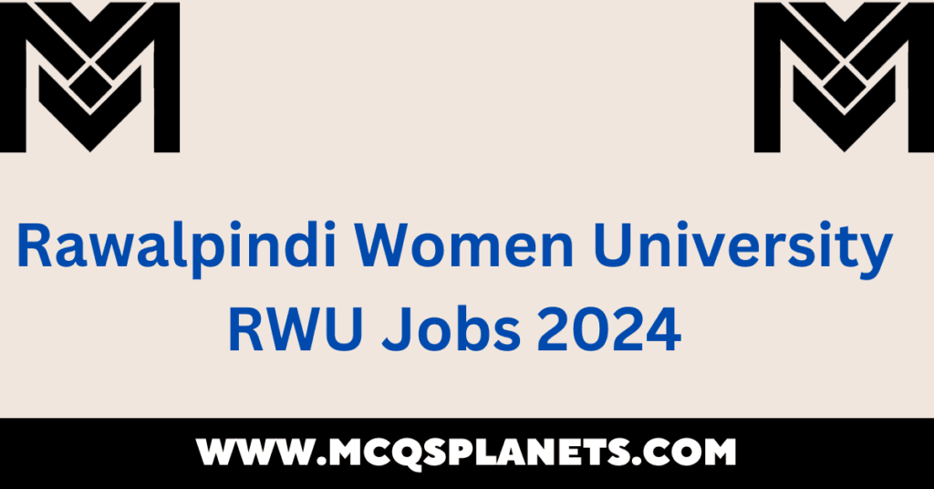 Rawalpindi Women University RWU Jobs 2024