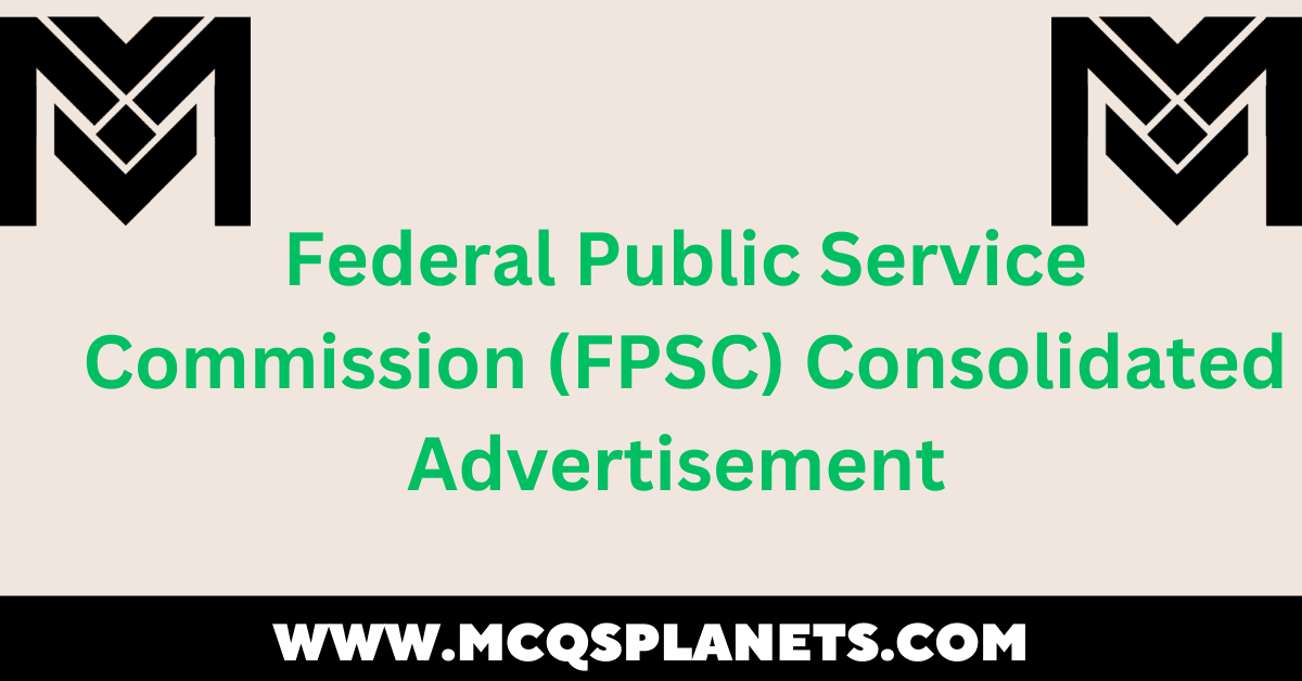 Federal Public Service Commission (FPSC) Jobs 2024