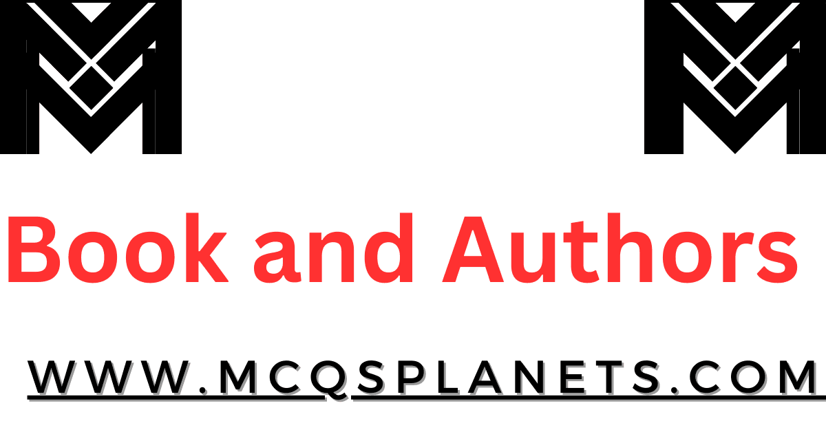 Book and Authors MCQS 2024