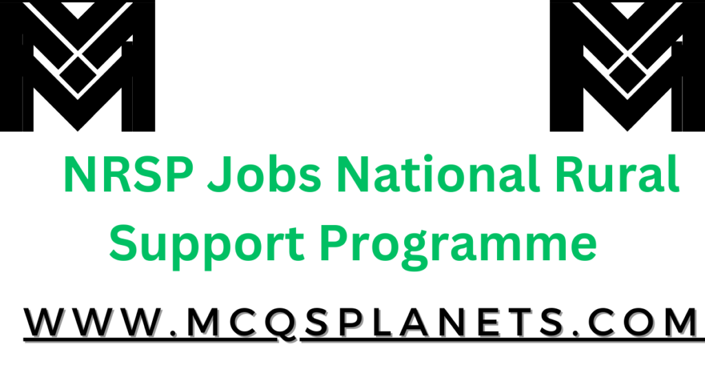 NRSP Jobs National Rural Support Programme