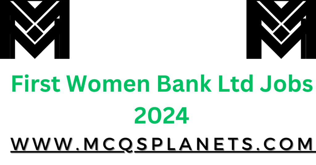 First Women Bank Ltd Jobs 2024