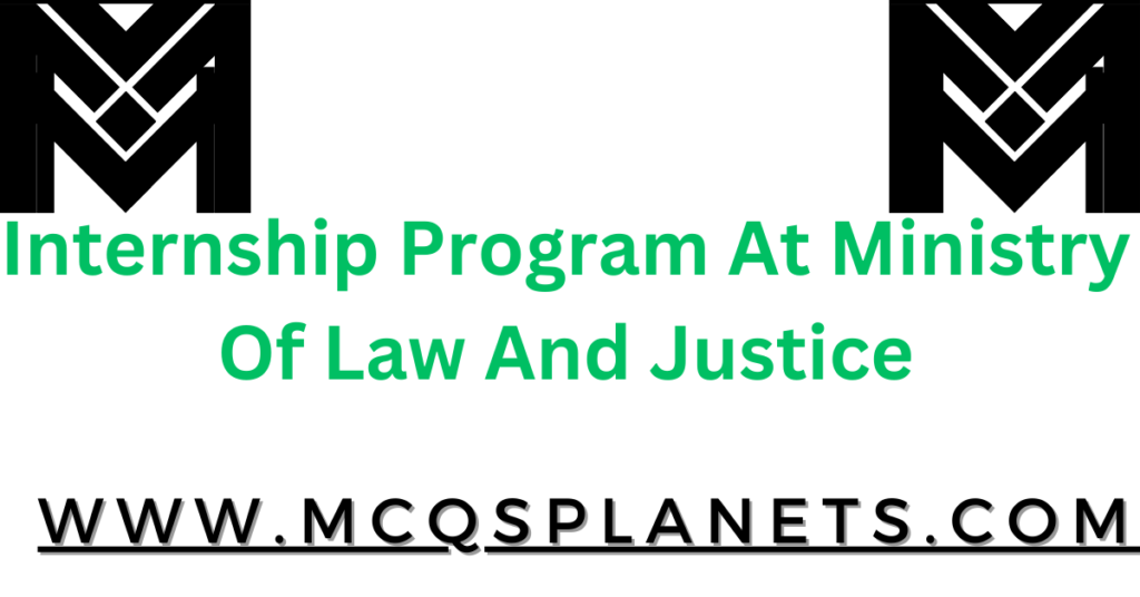 Internship Program At Ministry Of Law And Justice