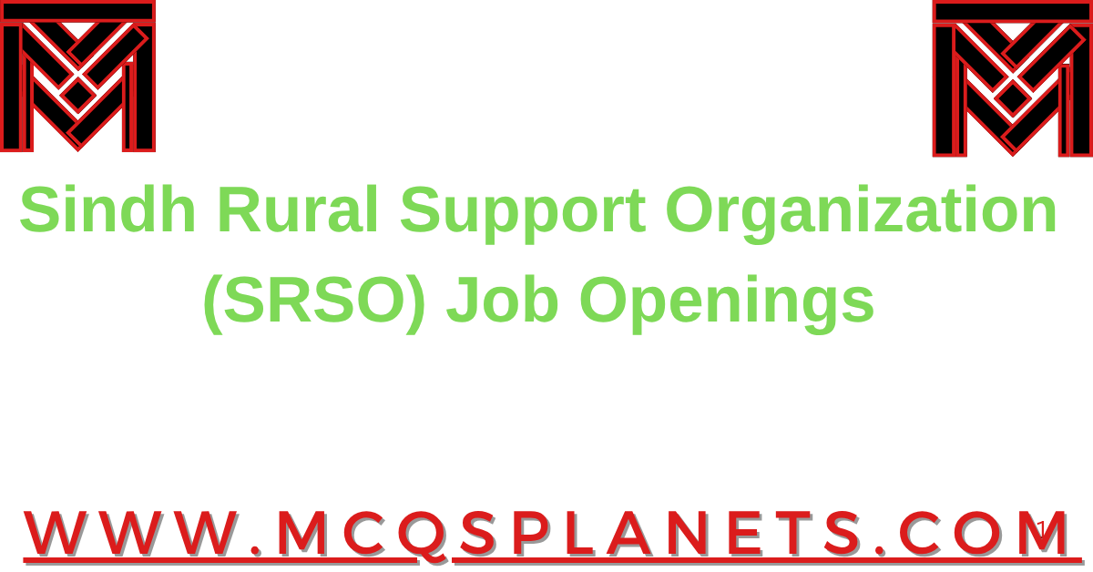 Sindh Rural Support Organization (SRSO) Job Openings