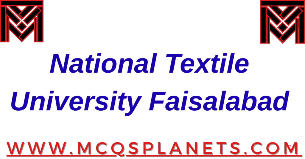 National Textile University, Faisalabad