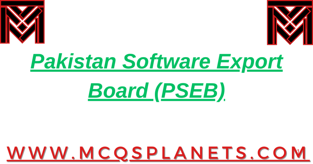 Pakistan Software Export Board (PSEB)