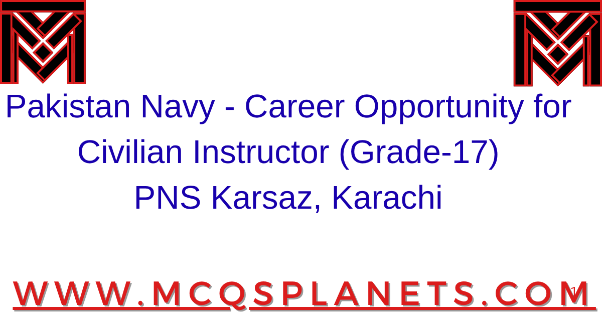 Civilian Instructor PNS Karzai Karachi JOBS 2025