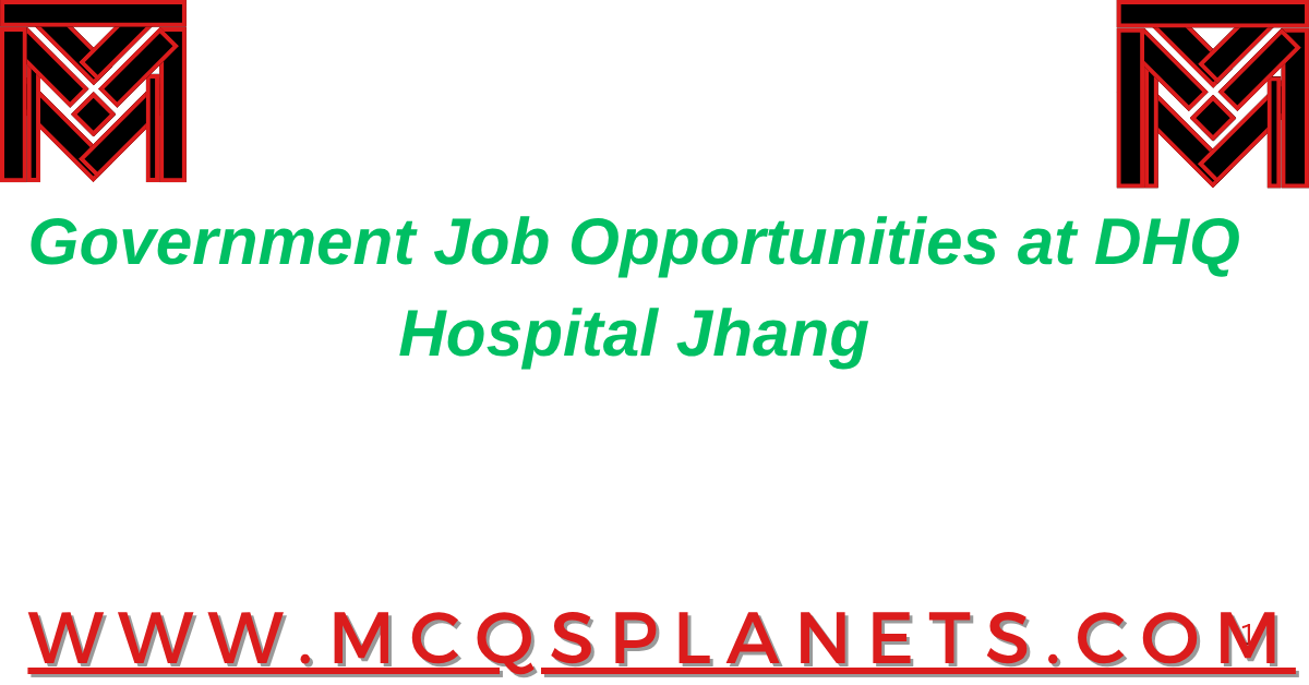 Government Job Opportunities at DHQ Hospital Jhang