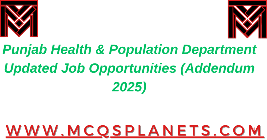 Punjab Health & Population Department Updated Job Opportunities (Addendum 2025)