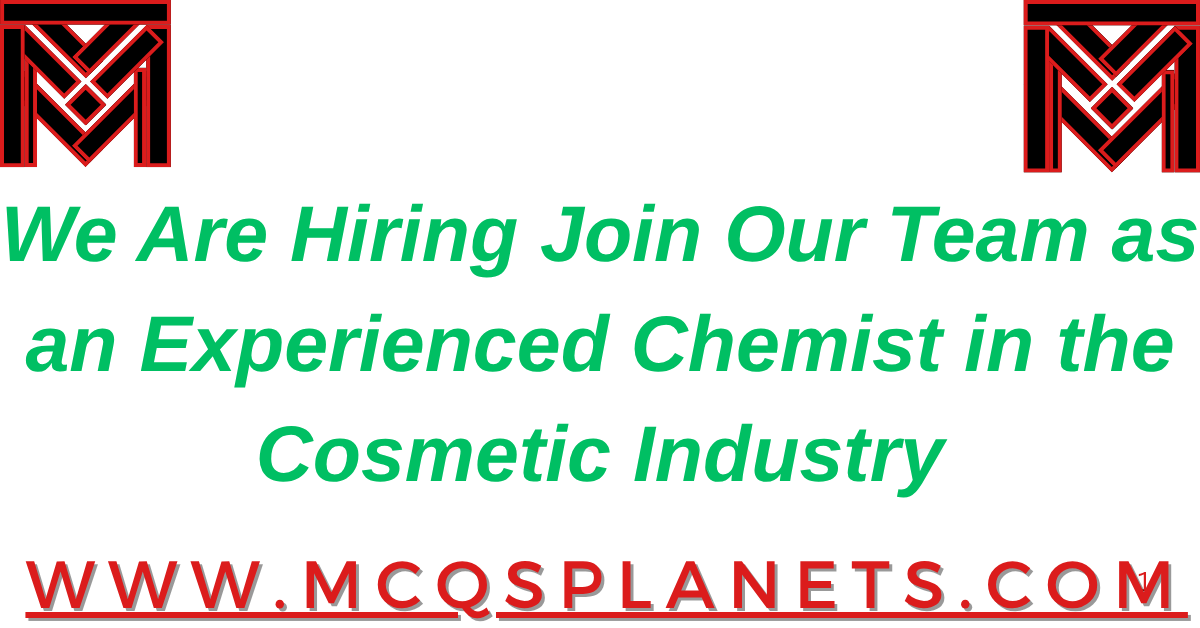 We Are Hiring  Join Our Team as an Experienced Chemist in the Cosmetic Industry