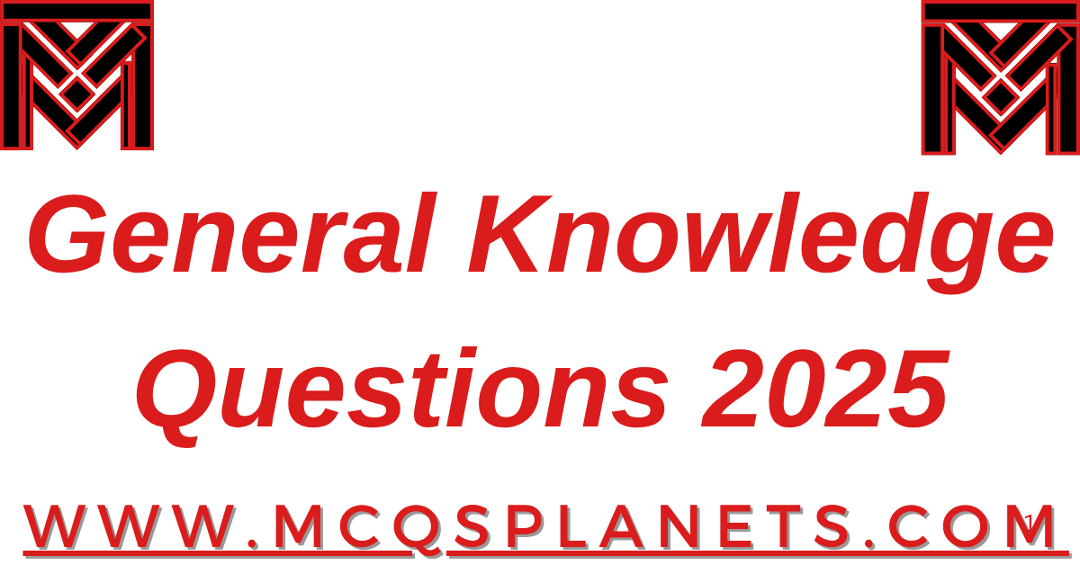General Knowledge IBA 5 TO 15 MCQS 2025