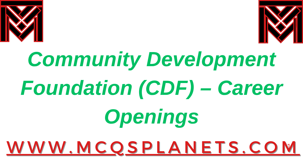 Community Development Foundation (CDF)  Career Openings