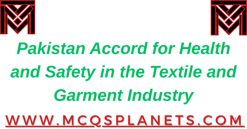 Pakistan Accord for Health and Safety in the Textile and Garment Industry