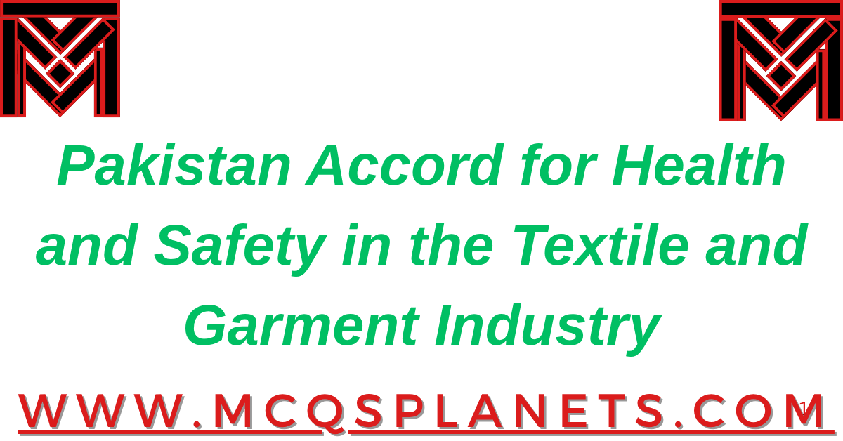 Pakistan Accord for Health and Safety in the Textile and Garment Industry
