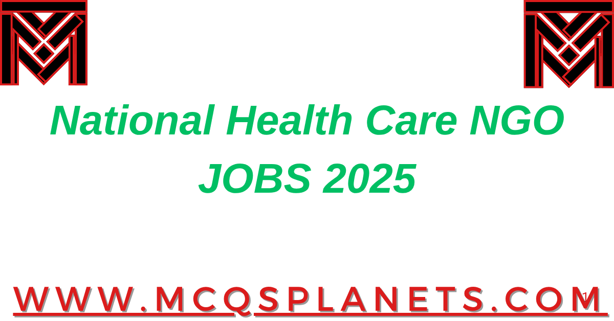 National Health Care NGO JOBS 2025