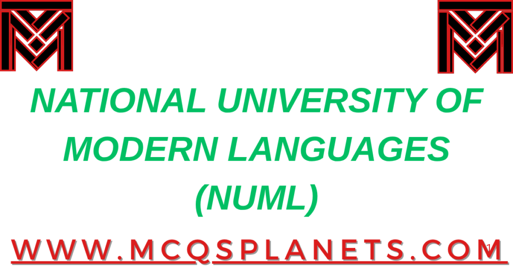NATIONAL UNIVERSITY OF MODERN LANGUAGES (NUML)