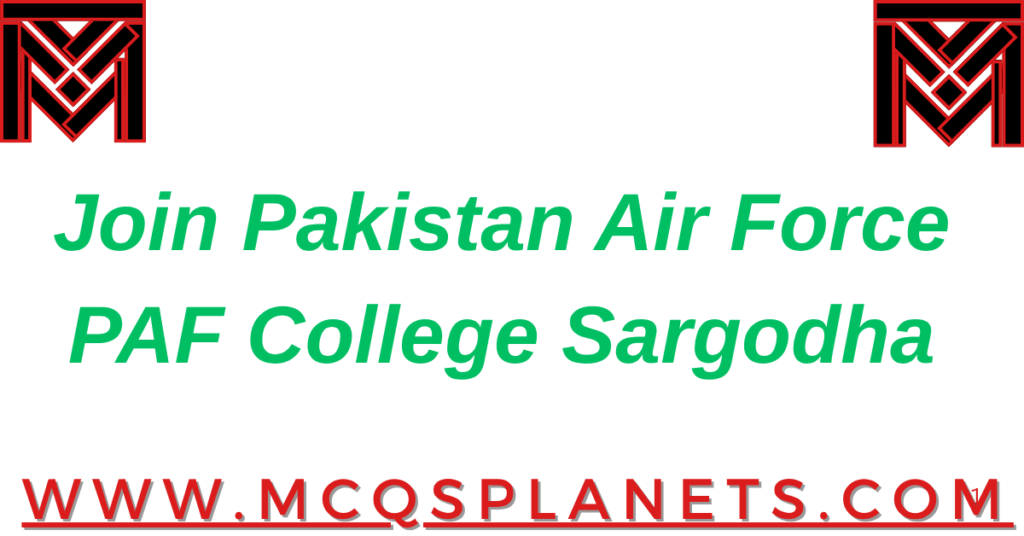 Join Pakistan Air Force  PAF College Sargodha
