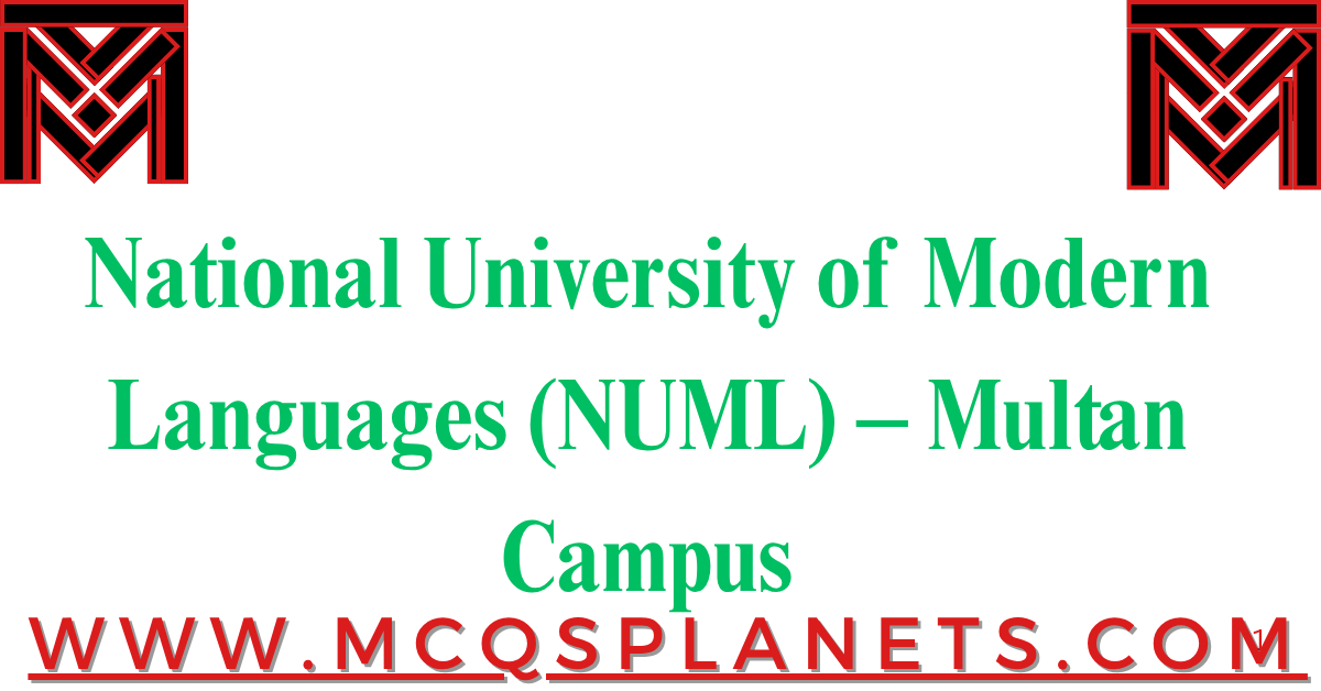 National University of Modern Languages (NUML)  Multan Campus