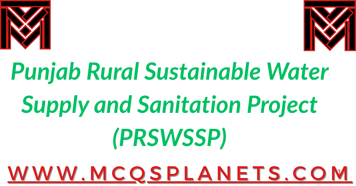 Punjab Rural Sustainable Water Supply and Sanitation Project (PRSWSSP)