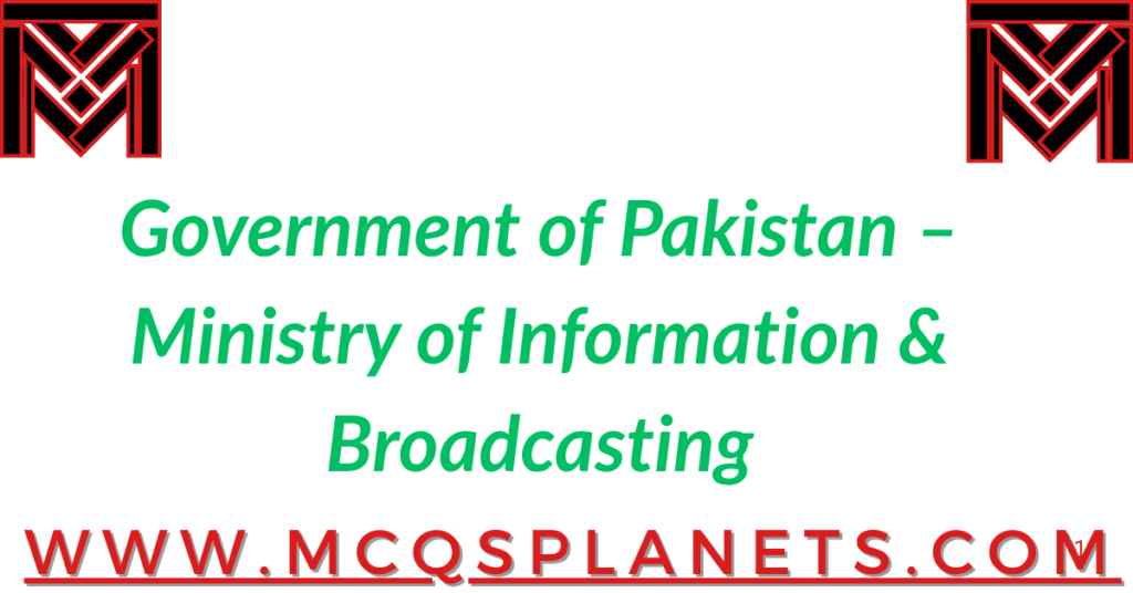 Government of Pakistan – Ministry of Information & Broadcasting