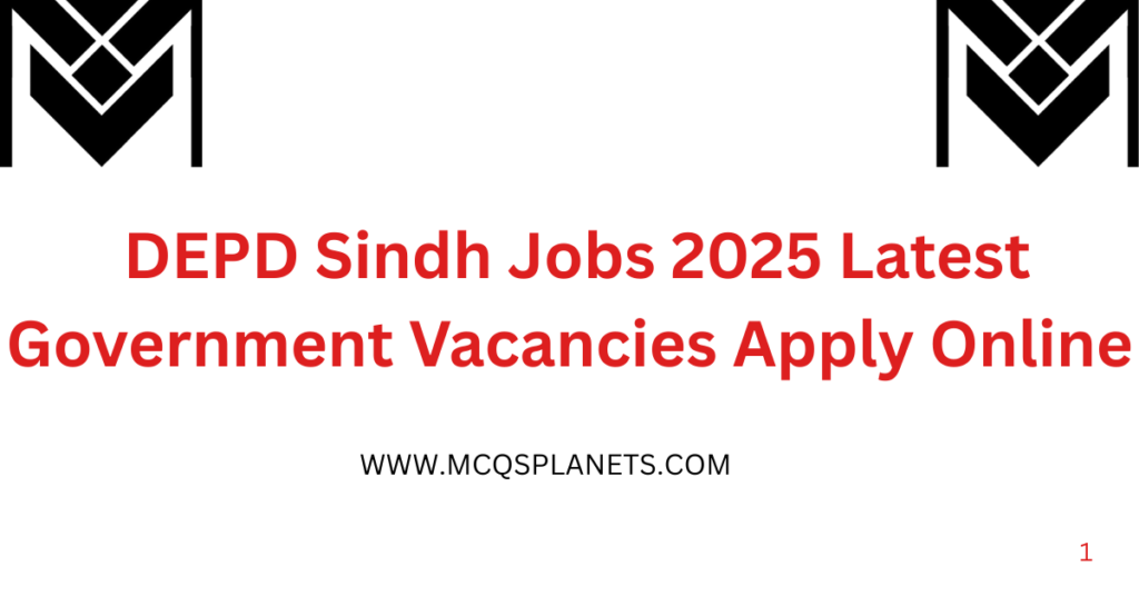 📢 DEPD Sindh Jobs 2025 – Latest Government Vacancies | Apply Online