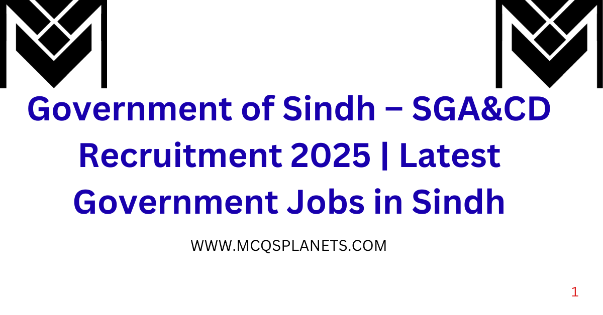 Government of Sindh SGA&CD Recruitment 2025 Latest Government Jobs in Sindh