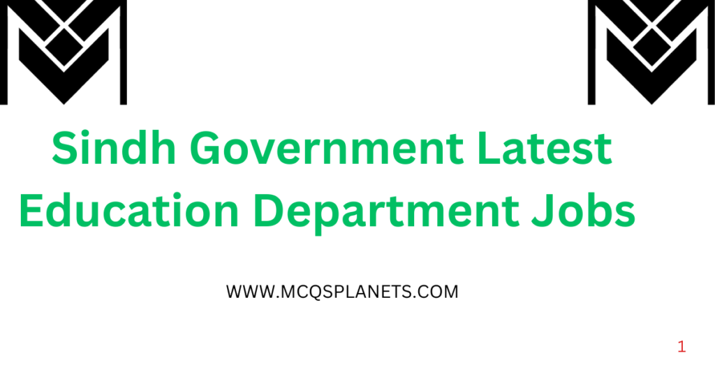 Sindh Government Latest Education Department Jobs