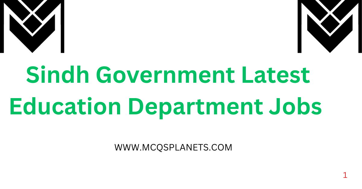 Sindh Government  Latest Education Department Jobs
