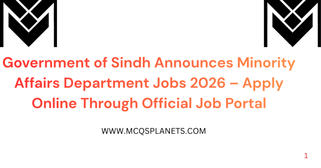 Government of Sindh Announces Minority Affairs Department Jobs 2026 – Apply Online Through Official Job Portal