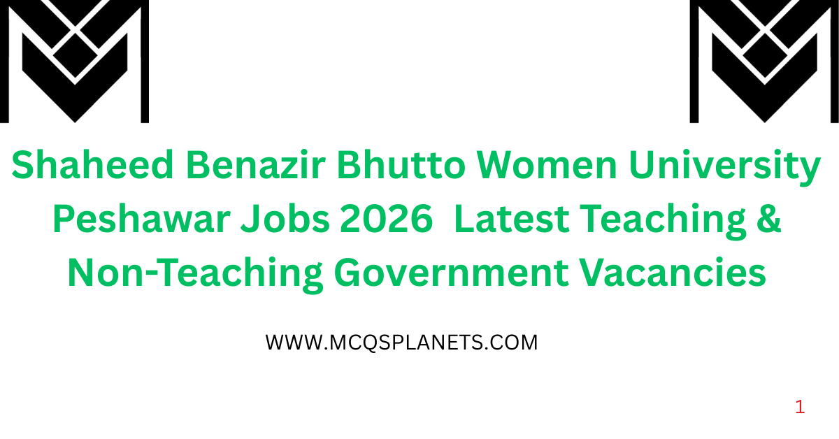 Shaheed Benazir Bhutto Women University Peshawar Jobs 2026 Latest Teaching & Non Teaching Government Vacancies