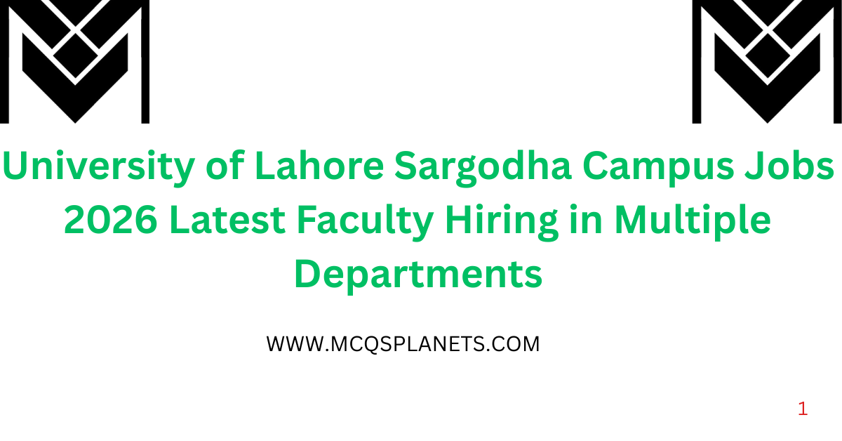 University of Lahore Sargodha Campus Jobs 2026
