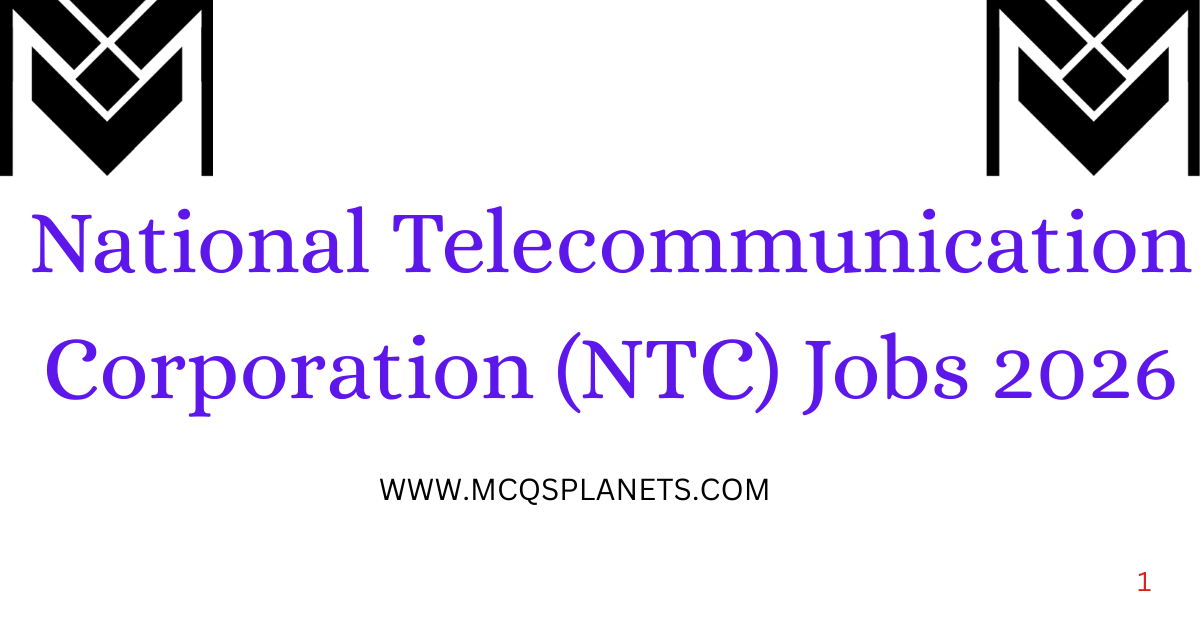 National Telecommunication Corporation (NTC) Jobs 2026