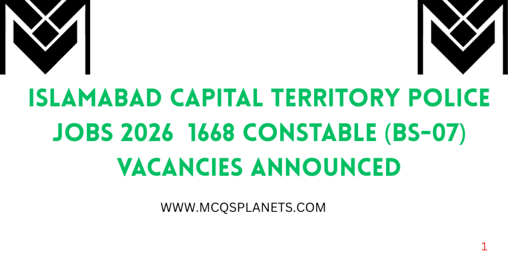 Islamabad Capital Territory Police Jobs 2026 – 1668 Constable (BS-07) Vacancies Announced