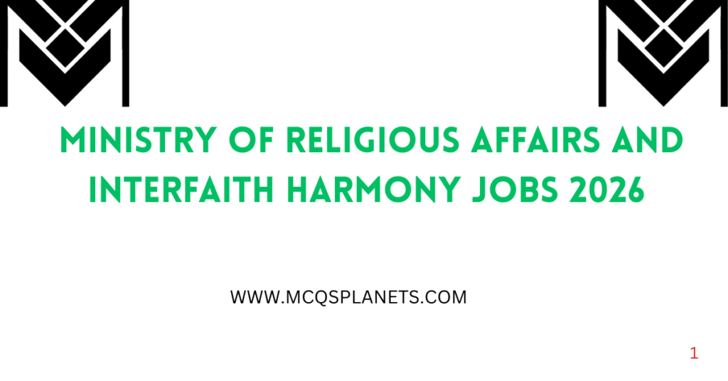 Ministry of Religious Affairs and Interfaith Harmony Jobs 2026