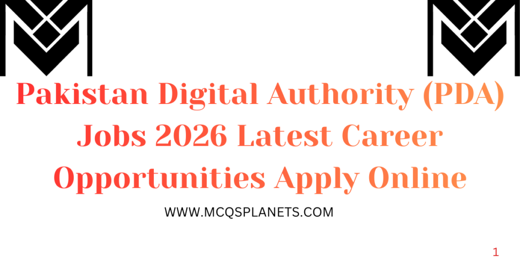 Pakistan Digital Authority (PDA) Jobs 2026 Latest Career Opportunities Apply Online