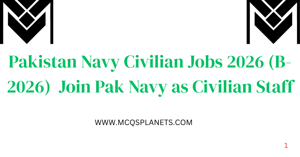Pakistan Navy Civilian Jobs 2026 (B-2026)