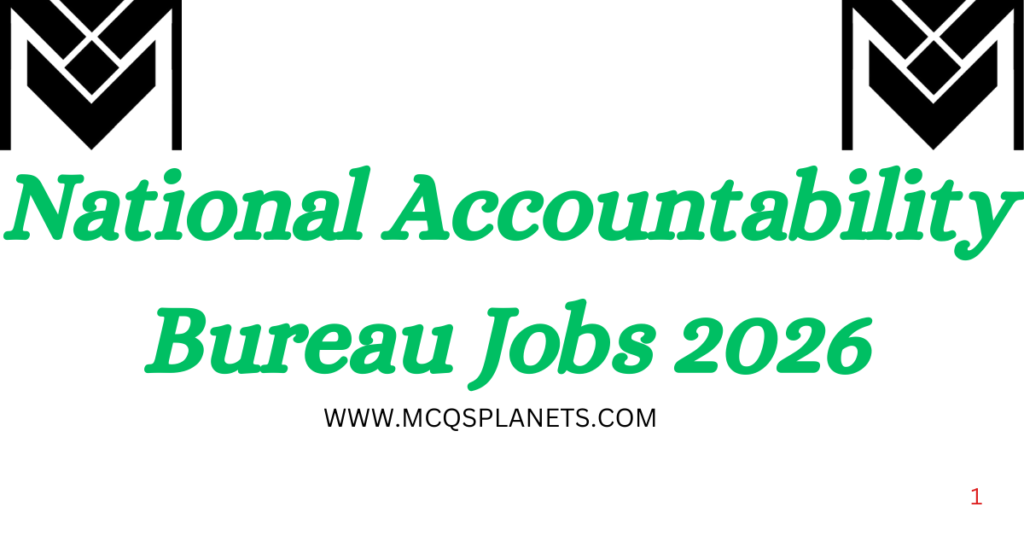 National Accountability Bureau Jobs 2026