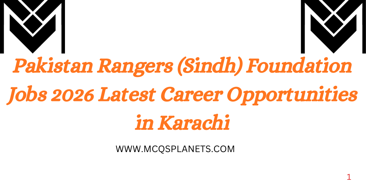 Pakistan Rangers (Sindh) Foundation Jobs 2026
