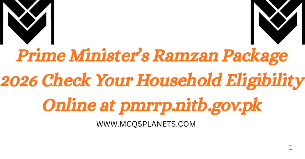 Prime Minister’s Ramzan Package 2026 Check Your Household Eligibility Online at pmrrp.nitb.gov.pk