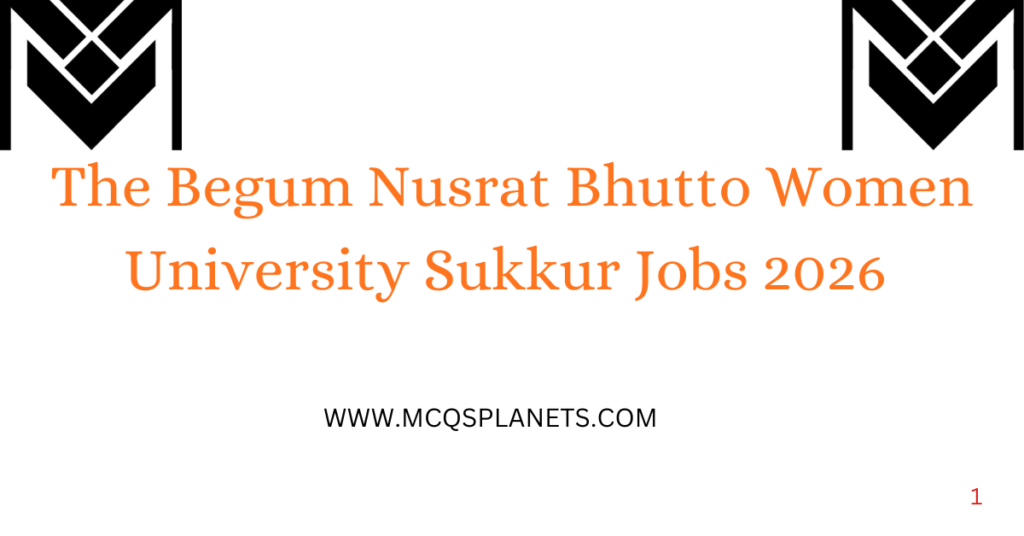 The Begum Nusrat Bhutto Women University Sukkur Jobs 2026