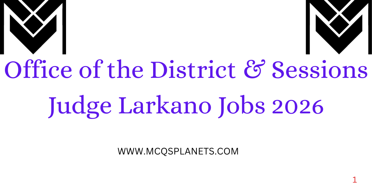 Office of the District & Sessions Judge Larkano Jobs 2026