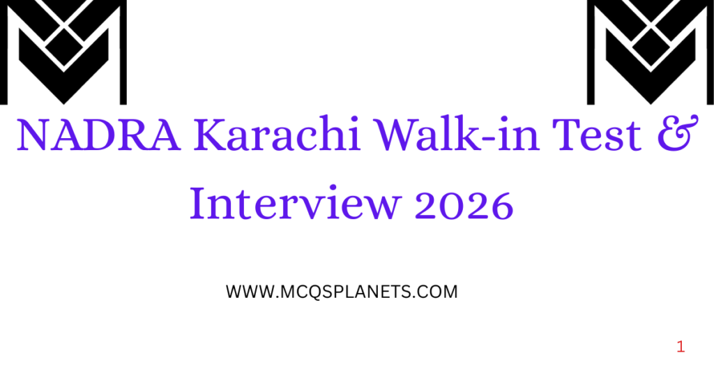 NADRA Karachi Walk-in Test & Interview 2026