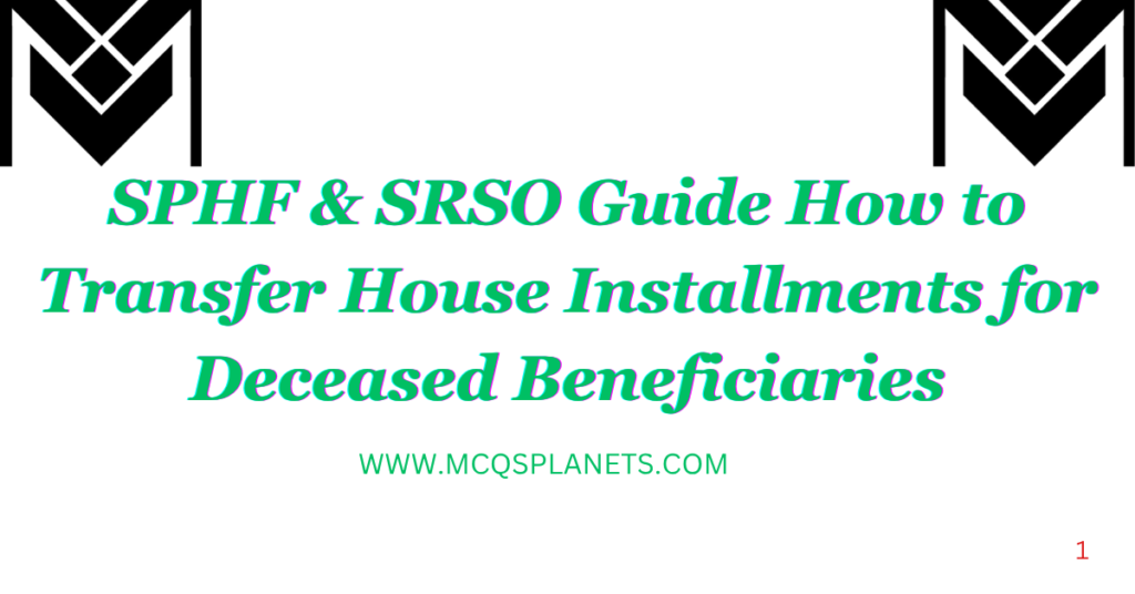 SPHF & SRSO Guide How to Transfer House Installments for Deceased Beneficiaries
