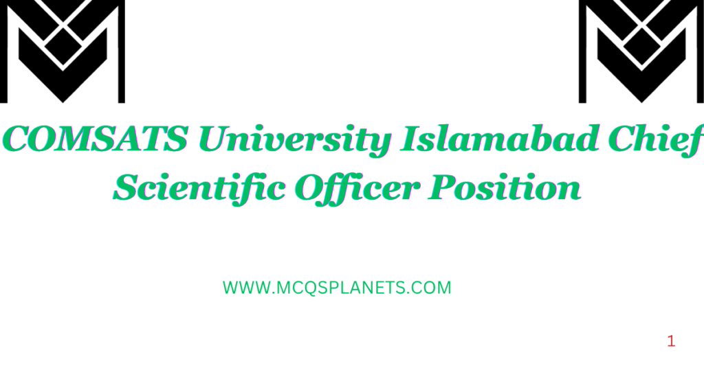 COMSATS University Islamabad Chief Scientific Officer Position
