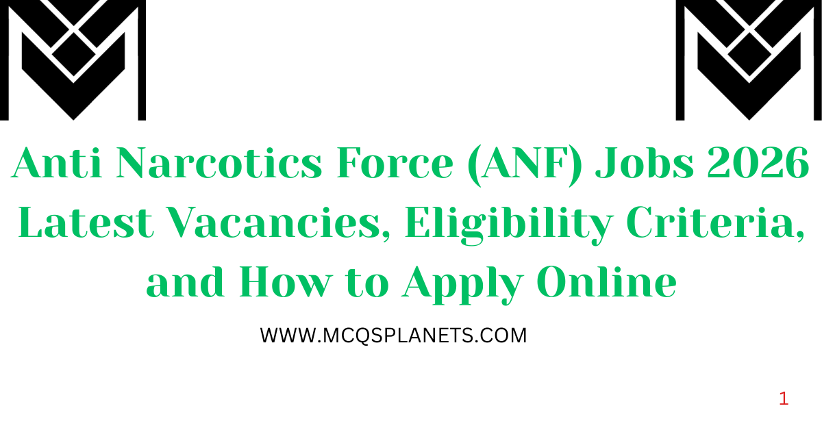Anti Narcotics Force (ANF) Jobs 2026