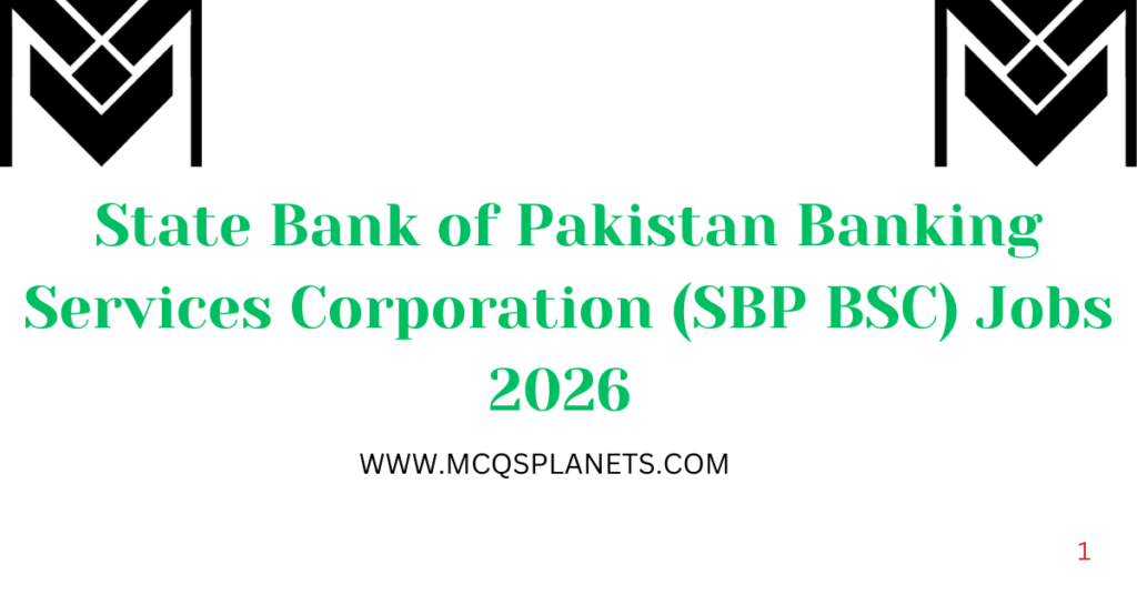 State Bank of Pakistan Banking Services Corporation (SBP BSC) Jobs 2026