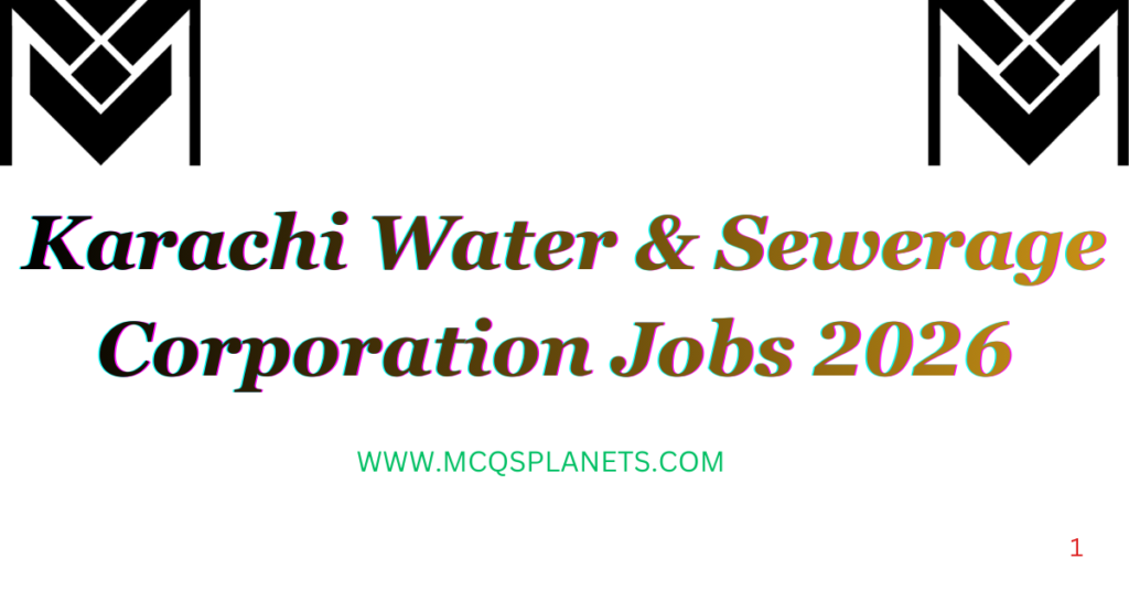 Karachi Water & Sewerage Corporation Jobs 2026