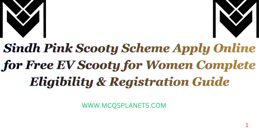 Sindh Pink Scooty Scheme 2026 – Apply Online for Free EV Scooty for Women | Complete Eligibility & Registration Guide create image
