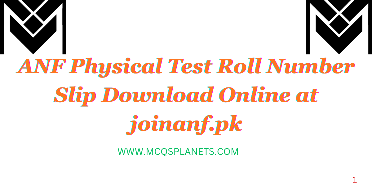 ANF Physical Test Roll Number Slip 2026